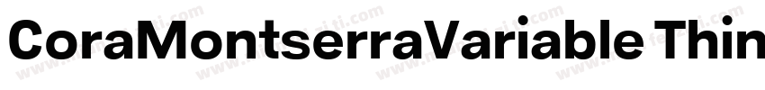 CoraMontserraVariable Thin字体转换